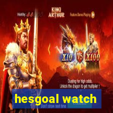 hesgoal watch